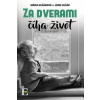 Za dverami číha život - Mária Blšáková; Jozef Blšák