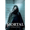 Alistair Lavers - Mortal