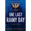 One Last Rainy Day
