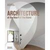 Architecture at the Heart of the Home