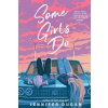 Some Girls Do - Jennifer Duganová