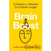 Brain Boost - Barbara J. Sahakian, Christelle Langley
