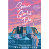 Some Girls Do