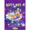 Busy Bee 4 Mária Matoušková Vratislav Matoušek a kol.