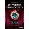 Univerzita výnimočných: Zrada - Joelle Charbonneau