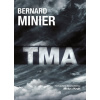 Tma - Bernard Minier