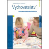 Vychovatelství - Stanislav Bendl