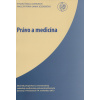 Právo a medicína (zborník príspevkov)