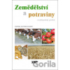 Zemědělství a potraviny - Josef Holec, Jana Poláková