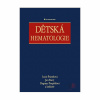 Dětská hematologie (Jan Starý, Dagmar Pospíšilová, Lucie Šrámková a kolektív)