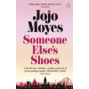 Someone Else’s Shoes - Jojo Moyes, Penguin Books Ltd