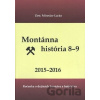 Montánna história 8-9, 2015-2016 - Miroslav Lacko