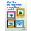 Knížka pro vzpomínání a procvičování paměti - Klára Cingrošová, Klára Dvořáková