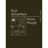 Anna Poupě - Kurt Schwitters