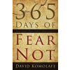 365 Days of Fear Not (David Komolafe)(Brožovaná)