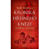 Kronika hříšného kněze aneb bestie z Karlštejna - Horáková Naďa