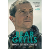 Nikdy to nevzdávej JOTA - Bear Grylls