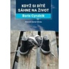 Když si dítě sáhne na život