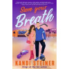 Save Your Breath - Kandi Steiner, Dialogue