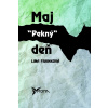Maj pekný deň - Lina Franková