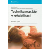 Technika masáže v rehabilitaci - Ulrich Storck