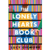 The Lonely Hearts Book Club - Lucy Gilmore