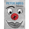 Tichá dívka - Peter Hoeg