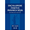 Encyklopedie českých právních dějin XIX svazek U – Ú - Schelle Karel Tauchen Jaromír a kolektiv