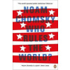 Who Rules the World - Noam Chomsky, Hamish Hamilton
