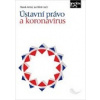 Ústavní právo a koronavirus (zostavili Marek Antoš, Jan Wintr )