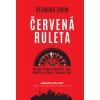 Červená ruleta - Desmond Shum