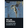 La insoportable levedad del ser - Milan Kundera