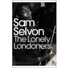 The Lonely Londoners - Samuel Selvon