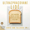Ultrazpracovaní lidé - Chris van Tulleken (mp3 audiokniha)