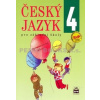 Český jazyk 4 pro základní školy - Eva Hošnová a kolektiv