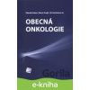 E-kniha Obecná onkologie - Zdeněk Adam, Marta Krejčí, Jiří Vorlíček