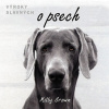 Výroky slavných o psech - Milly Brown