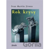 Rok krysy - Ivan Martin Jirous