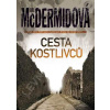 Cesta kostlivců - Val McDermid