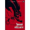 Batman – Temné vítězství 1 - Jeph Loeb, Tim Sale,