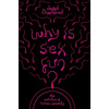 Why Is Sex Fun?