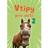 Vtipy pre deti 2 - Adriana Boly