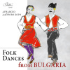 Folk Dances from Bulgaria - Danubian Daichovo Horo (CD)
