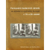 Formování moderních národů ve střední a východní Evropě v 19. a 20. století (Richard Vašek, Jan Rychlík - vyd. Masarykův ústav AV ČR)
