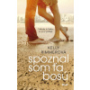 Spoznal som ťa bosú - Kelly Rimmerová