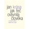 Jak řeč ovlivnila člověka - Jan Krása