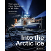 Into the Arctic Ice