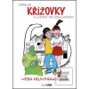 Zábavné křížovky a luštění pro š… (Věra Krumphanzlová)