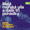 Audiokniha: Malá mořská víla a další tři pohádky