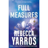 Full Measures - Rebecca Yarros, Piatkus Books